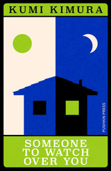 Someone to Watch Over You (Japanese Novellas) - Retail Maharaj