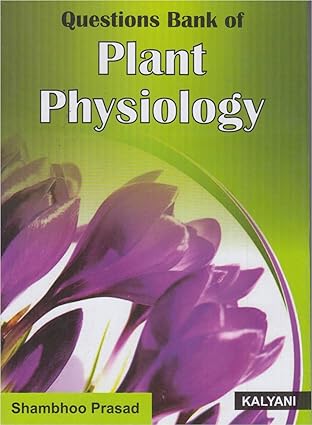Question Bank of Plant Physiology