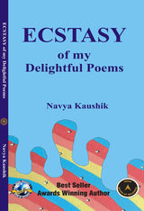 Ecstasy of My Delhightful poems - Retail Maharaj