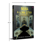Never A Long Story: Love, Loss, Murder & More - A Collection of Short Stories (English) - Retail Maharaj