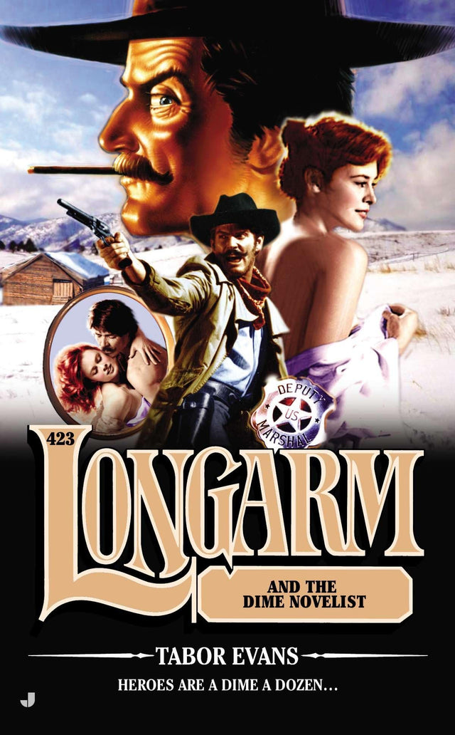 Longarm 423: Longarm and the Dime Novelist - Retail Maharaj