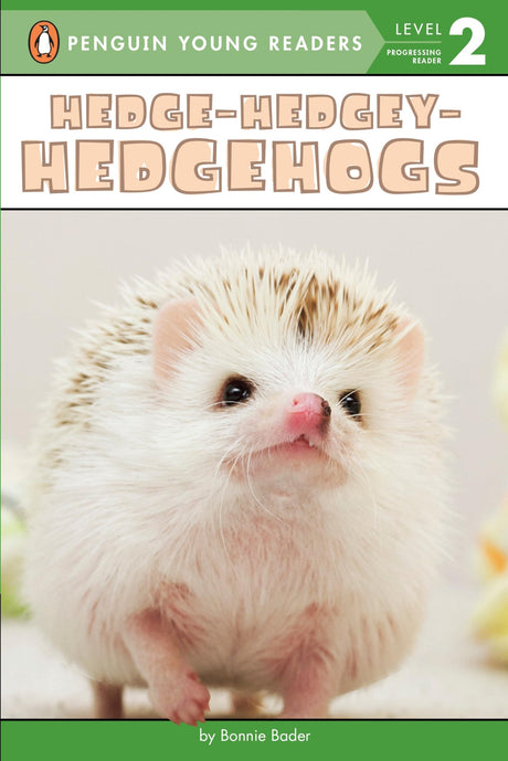 Hedge-Hedgey-Hedgehogs (Penguin Young Readers, Level 2) - Retail Maharaj