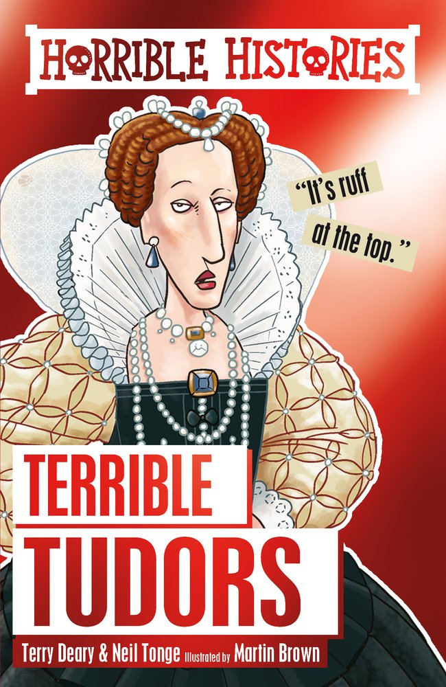 Horrible Histories: Terrible Tudors (Reloaded) - Retail Maharaj