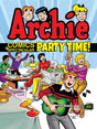 Archie Comics Spectacular: Party Time! (Archie Comics Spectaculars) - Retail Maharaj