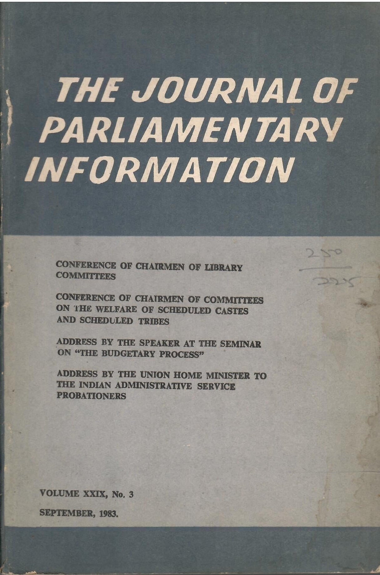 The Journal of Parliamentary Information September, 1983 (Vol. XXIX No. 3) - Special Issue on - Conference Of Chairmen Of Committees On The Welfare Of Scheduled Castes And Scheduled Tribes