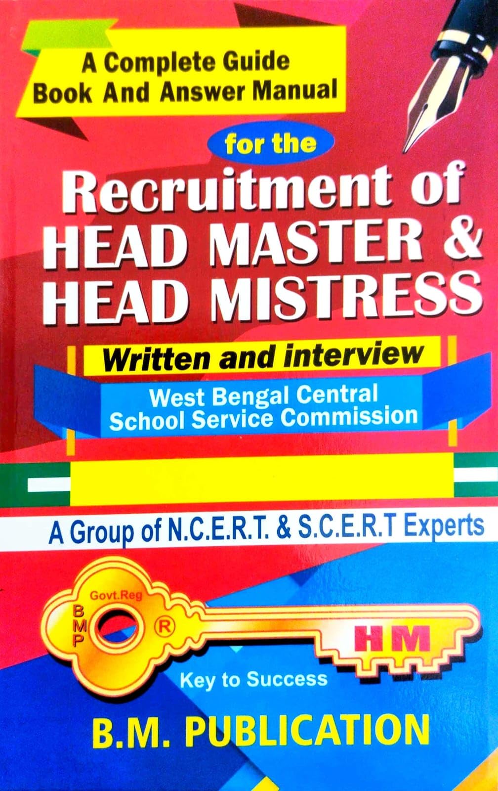 A Complete Guide Book and Answer Manual for the Recruitment of Head Master & Head Mistress – Written and Interview (West Bengal Central School Service Commission) (Bengali Version)