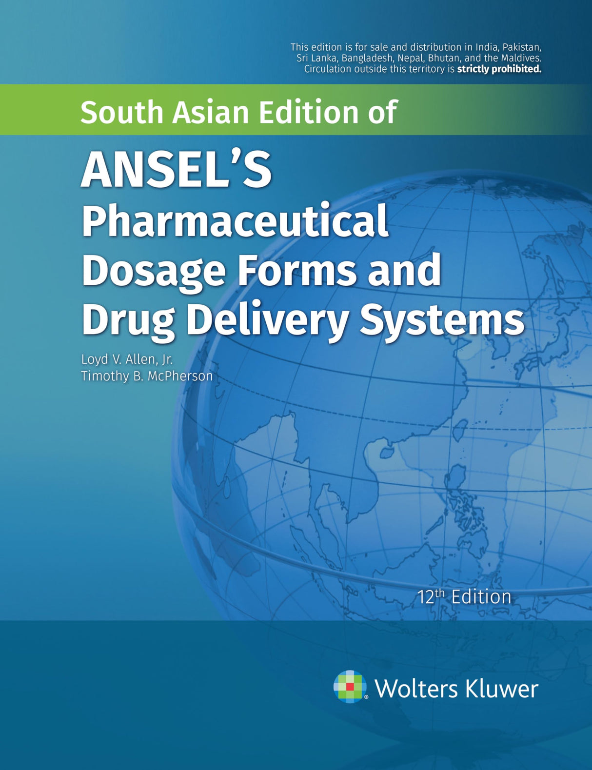 Ansels Pharmaceutical Dosage Forms and Drug Delivery Systems, 12th South Asian ed - Retail Maharaj