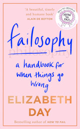Failosophy: A Handbook For When Things Go Wrong - Retail Maharaj