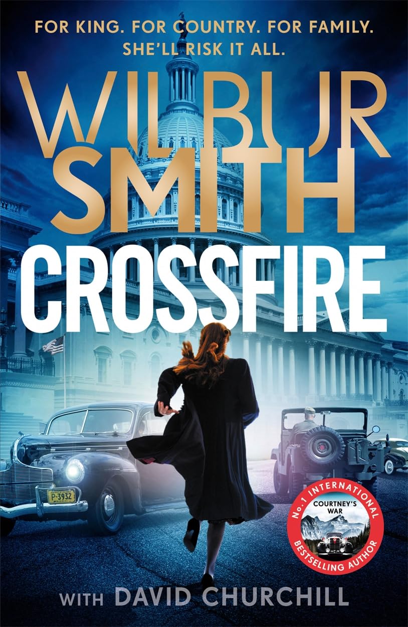 Crossfire: THE BRAND NEW COURTNEY SERIES EPIC FOR 2025: THE SUNDAY TIMES BESTSELLING THRILLER FOR 2025 - Retail Maharaj