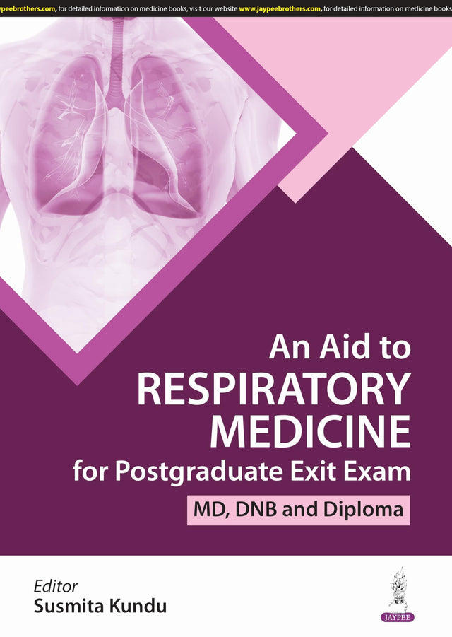 AN AID TO RESPIRATORY MEDICINE FOR POSTGRADUATE EXIT EXAM (MD, DNB AND DIPLOMA) - Retail Maharaj