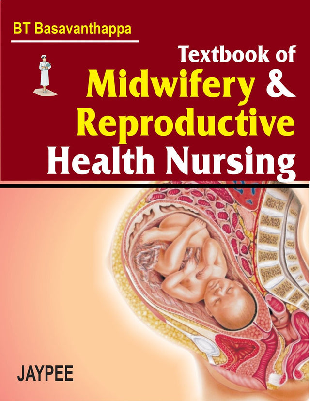 TEXTBOOK OF MIDWIFERY & REPRODUCTIVE HEALTH NURSING - Retail Maharaj