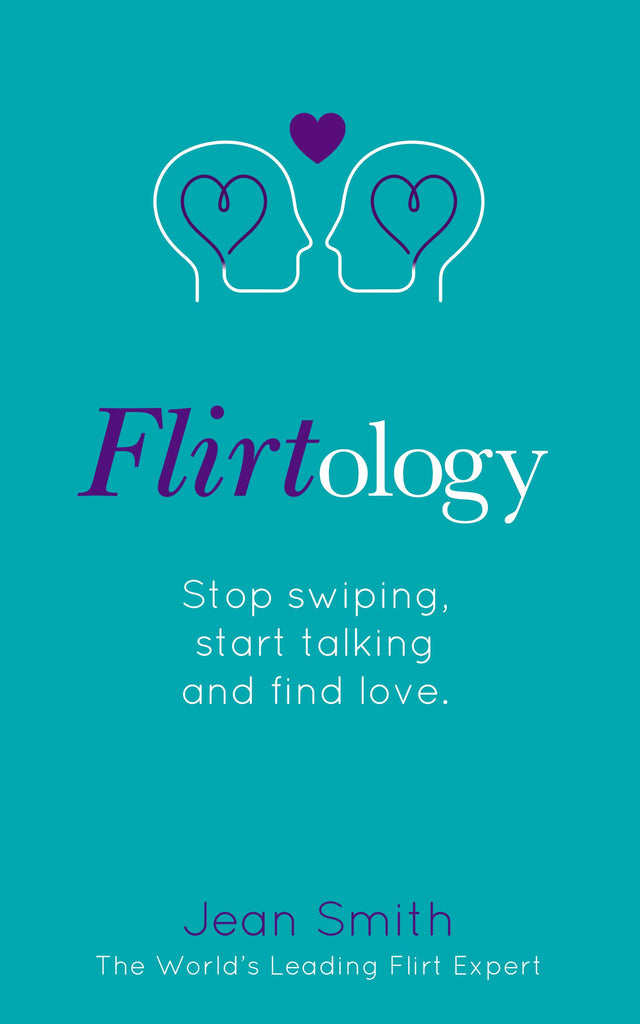 Flirtology: Stop Swiping, Start Talking and Find Love - Retail Maharaj
