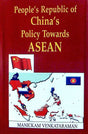 People’s Republic of China’s Policy Towards Asean - Retail Maharaj