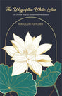 The Way of the White Lotus: Divine Yoga of Steamline Meditation - Retail Maharaj