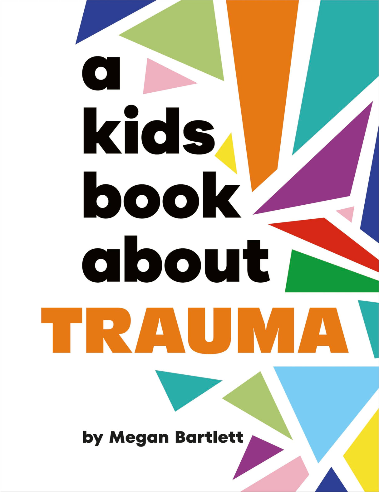 A Kids Book About Trauma - Retail Maharaj
