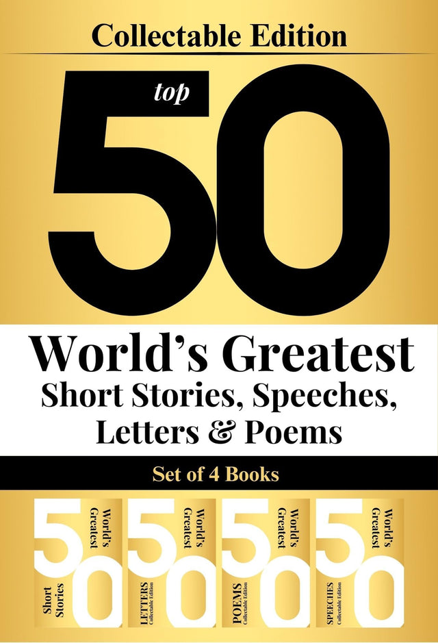 Top 50 World’s Greatest Short Stories, Speeches, Letters & Poems, COLLECTABLE EDITION (Box Set of 4 Books) - Retail Maharaj