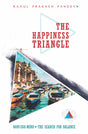 The Happiness Triangle: Body-Ego-Mind - The Search for Balance - Retail Maharaj