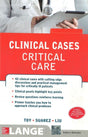 (OLD)LANGE CLINICAL CASES CRITICAL CARE - Retail Maharaj