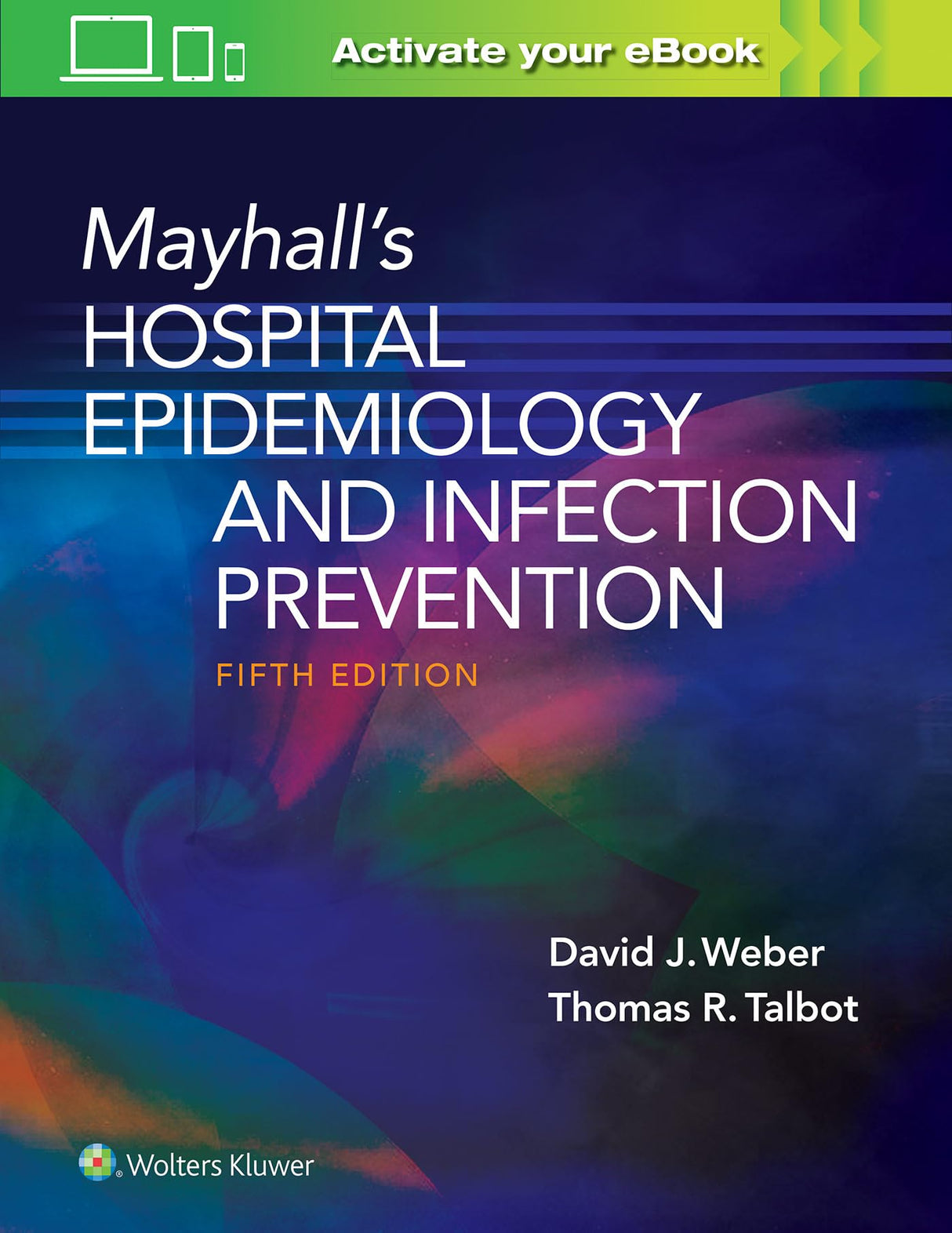 Mayhalls Hospital Epidemiology And Infection Prevention 5Ed (Hb 2021) - Retail Maharaj