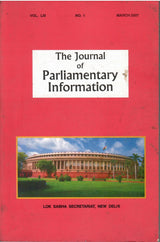 Lok Sabha Secretariat - The Journal Of Parliamentary Information Vol. LIII ( March, 2007 No. 1)