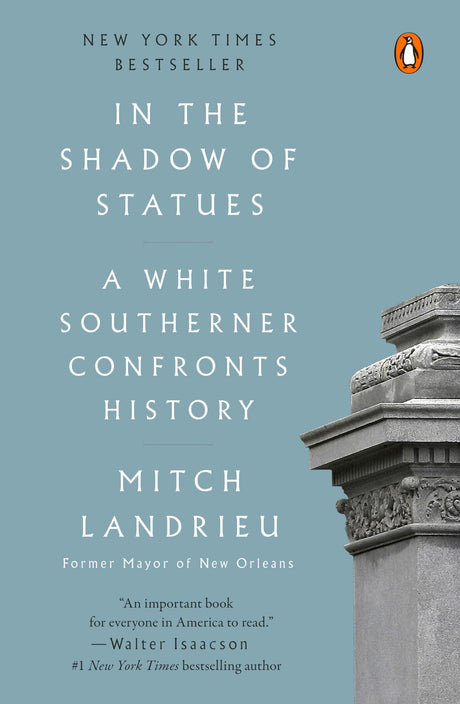 In the Shadow of Statues: A White Southerner Confronts History - Retail Maharaj