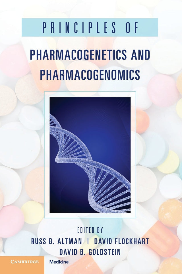 Principles of Pharmacogenetics and Pharmacogenomics - Retail Maharaj