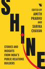 Shine: Stories and Insights from India's Public Relations Builders - Retail Maharaj
