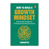 How To Build a Growth Mindset: Stop Limiting Thoughts for Professional and Personal Growth - Retail Maharaj