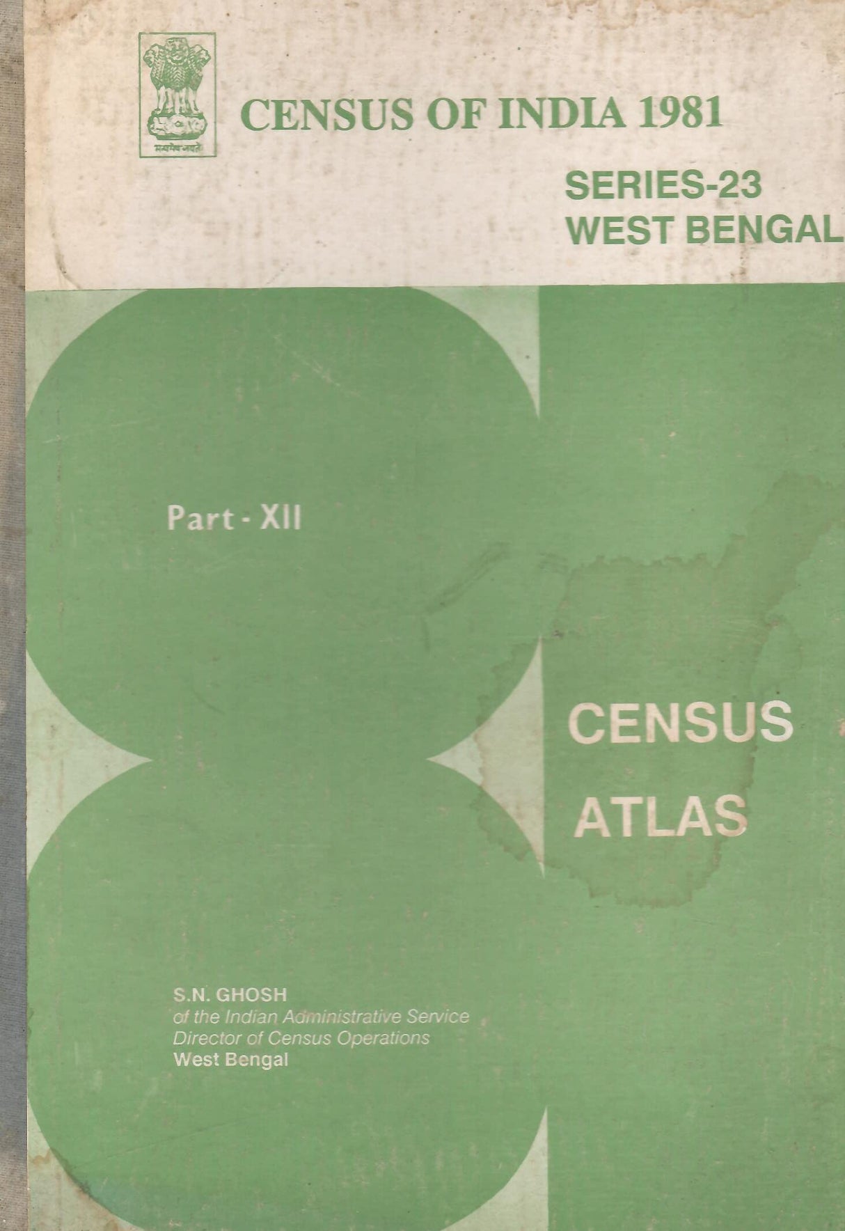 Census of India 1981 - West Bengal - Census Atlas - Part - XII [Hardcover] S. N. Ghosh