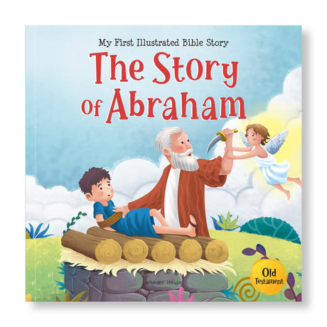 My First Illustrated Bible Story: The Story of Abraham - Retail Maharaj