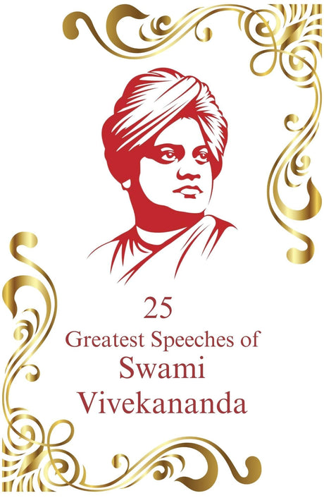 25 Greatest Speeches of Swami Vivekananda - Retail Maharaj