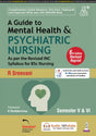 A GUIDE TO MENTAL HEALTH & PSYCHIATRIC NURSING SEMESTER V & VI - Retail Maharaj