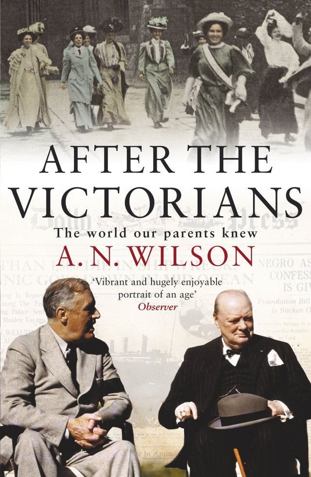 After The Victorians: The World Our Parents Knew - Retail Maharaj