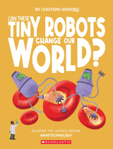Big Questions Answered: Can These Tiny Robots Change Our World? Nanotechnology - Retail Maharaj