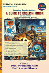 Decoding Popular Culture: A Guide to English Minor (ENGL 7021) [Burdwan University Semester - VII](English Version)