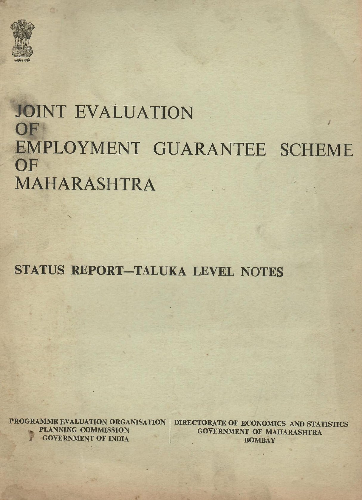 Joint Evaluation of Employment Guarantee Scheme of Maharashtra - Status Report - Taluka Level Notes [Paperback] Planning Commission
