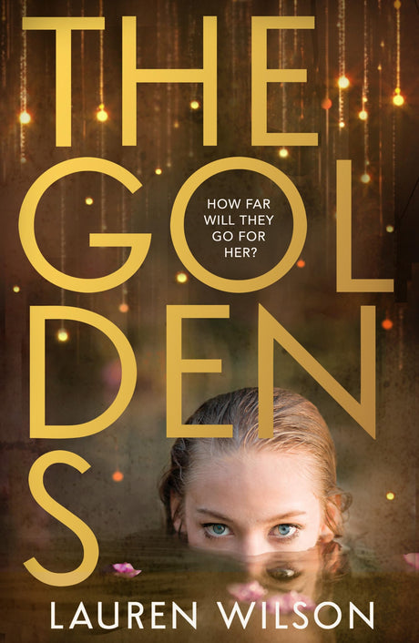 The Goldens: New for 2025, a darkly compelling and gripping thriller for young adults - Retail Maharaj