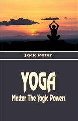 Yoga Master The Yogic Powers - Retail Maharaj