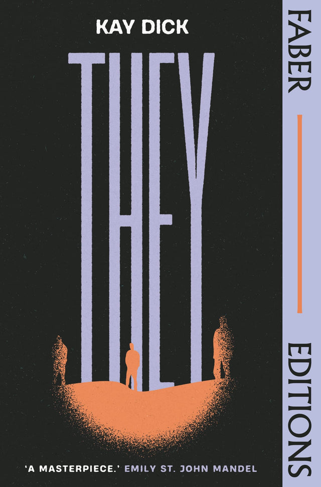 They (Faber Editions): The Lost Dystopian 'Masterpiece' (Emily St. John Mandel) - Retail Maharaj
