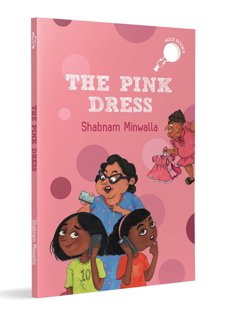 The Pink Dress: Story of a Girl Who Wants a Pink Dress for Her Birthday | Ages 7+ - Retail Maharaj