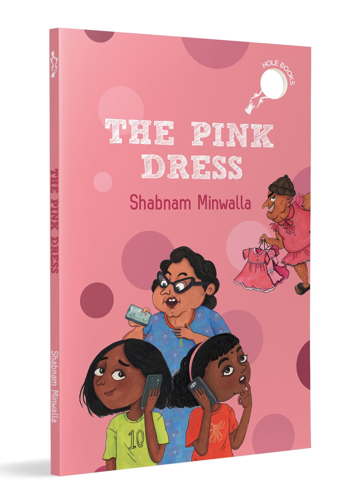 The Pink Dress: Story of a Girl Who Wants a Pink Dress for Her Birthday | Ages 7+ - Retail Maharaj