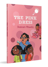 The Pink Dress: Story of a Girl Who Wants a Pink Dress for Her Birthday | Ages 7+ - Retail Maharaj