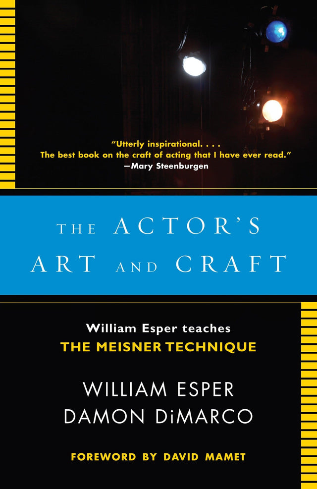 The Actor's Art and Craft: William Esper Teaches the Meisner Technique - Retail Maharaj