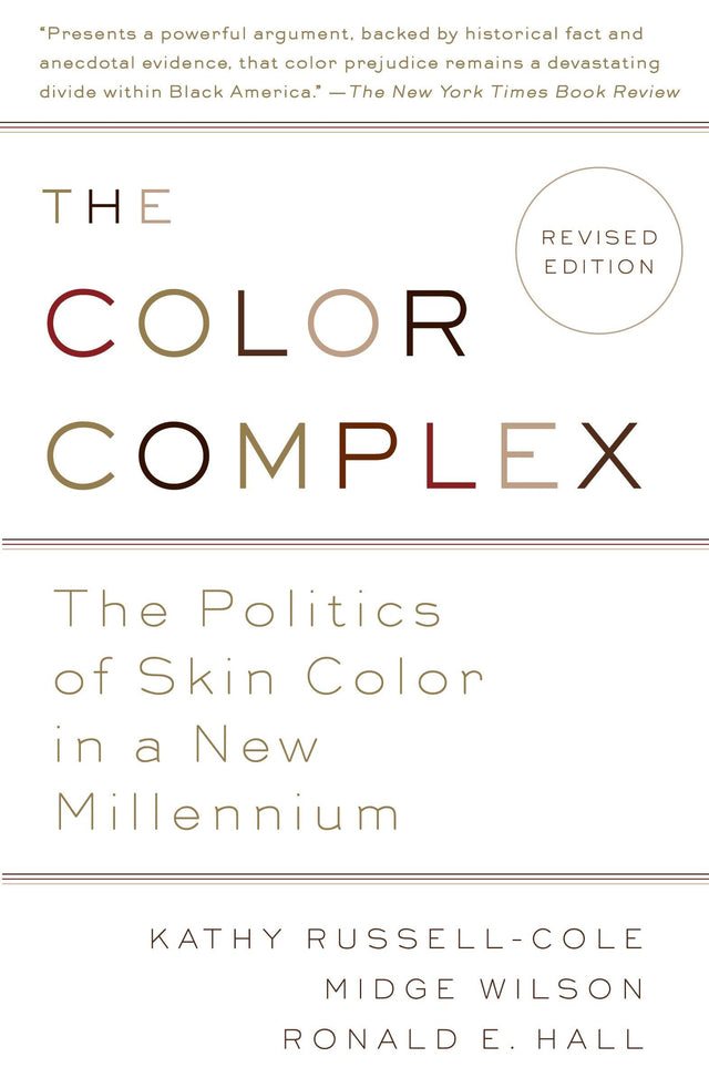 The Color Complex (Revised): The Politics of Skin Color in a New Millennium - Retail Maharaj