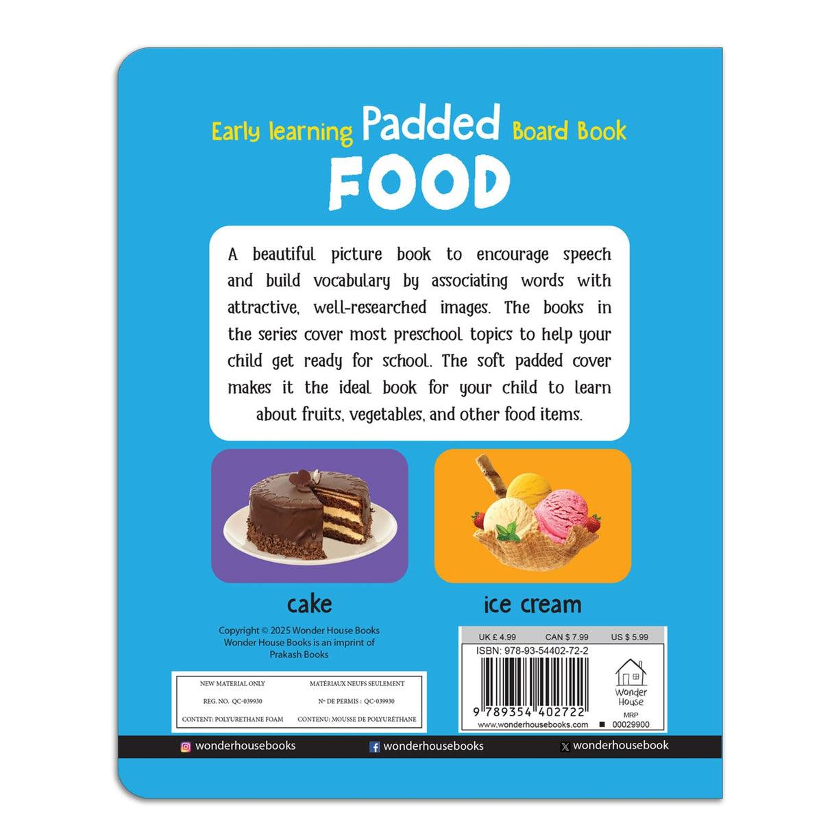 Early Learning Padded Book of Food: Board Book for Kids | Learn About Fruits, Vegetables, Meals, and Snacks with Bright, Engaging Pictures | Durable Padded Board Book for Babies, Toddlers & Preschoolers | Ages 0–5 Years - Retail Maharaj