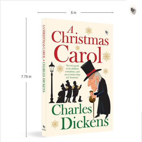 A Christmas Carol by Charles Dickens - A Timeless Holiday Classic | Love and Compassion | A Gripping Story of Redemption and Forgiveness | Victorian England | A Masterpiece on Generosity and Empathy | Classic Literature - Retail Maharaj