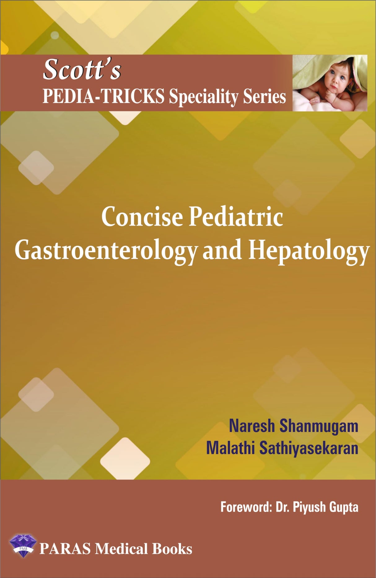 Scott's Pediatricks Specialty Series Concise Pediatric Gastroenterology and Hepatology - Retail Maharaj