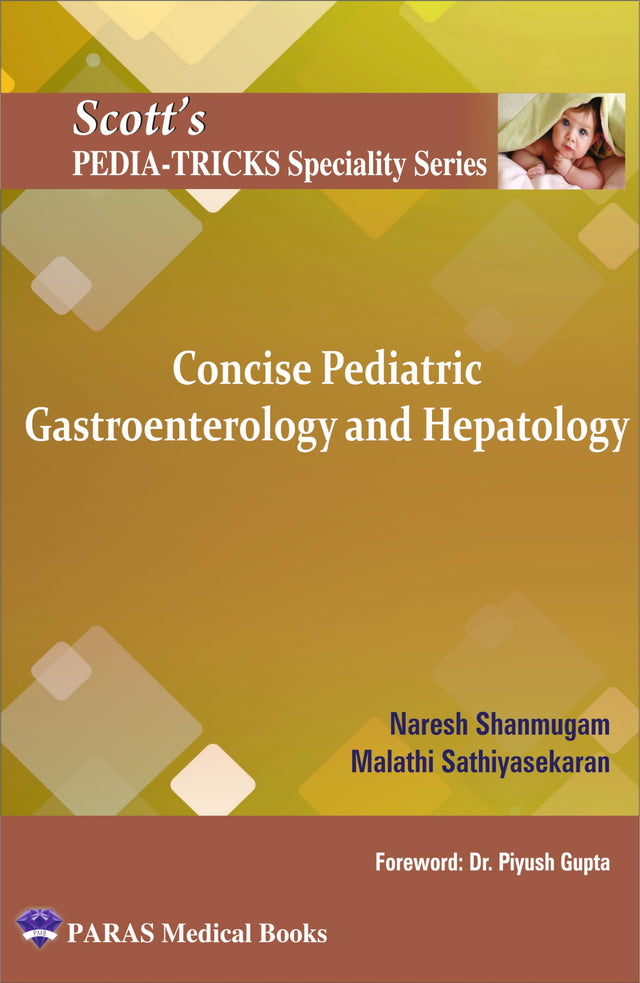 Scott's Pediatricks Specialty Series Concise Pediatric Gastroenterology and Hepatology - Retail Maharaj