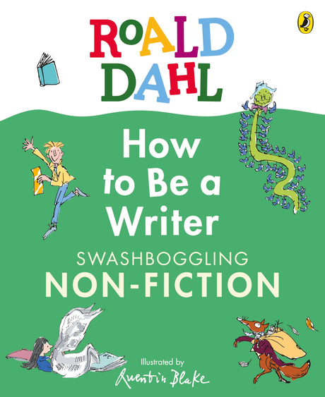 Roald Dahl How to Be a Writer: Swashboggling Non-Fiction - Retail Maharaj