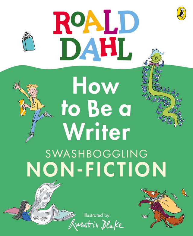 Roald Dahl How to Be a Writer: Swashboggling Non-Fiction - Retail Maharaj